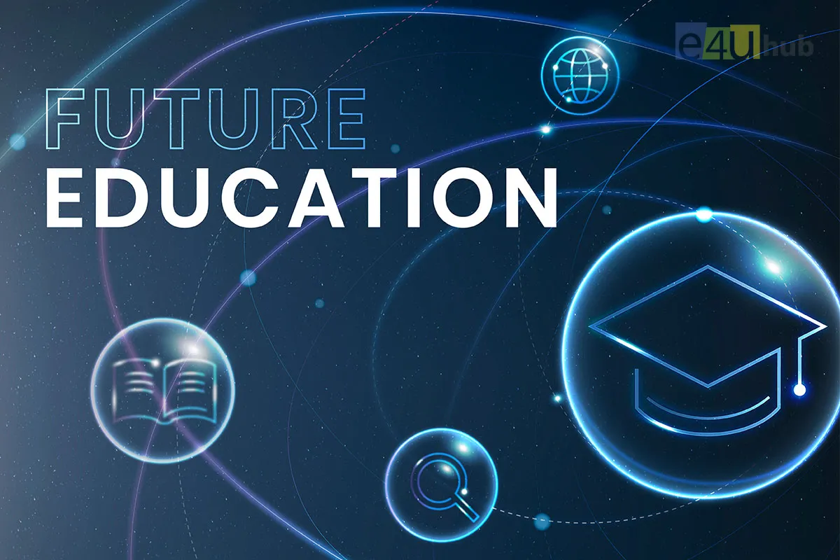 The Future of Learning: Education Trends to Watch